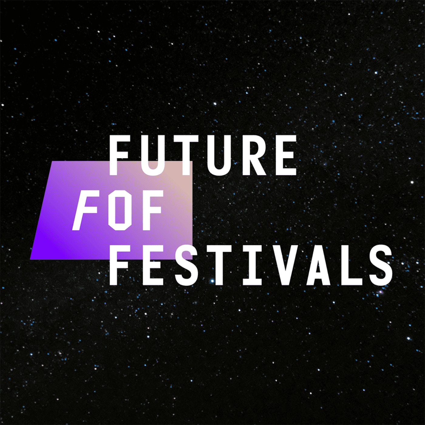 Future of Festivals - Der Podcast